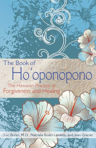 Book of Ho'oponopono: The Hawaiian Practice of Forgiveness and Healing