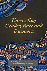 Unravelling Gender Race and Diaspora