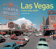 Las Vegas: Then and Now