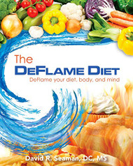 Deflame Diet: DeFlame your diet body and mind