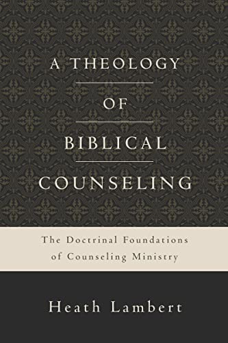 Theology of Biblical seling: The Doctrinal Foundations of