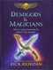 Demigods & Magicians: Percy and Annabeth Meet the Kanes