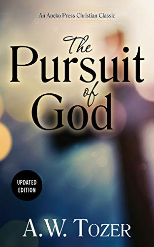 Pursuit of God - Updated Edition