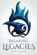 Breaking Legacies