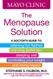 Mayo Clinic The Menopause Solution