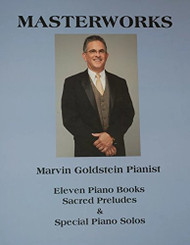 Masterworks: Marvin Goldstein Pianist Songbook