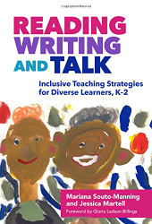 Reading Writing and Talk: Inclusive Teaching Strategies for