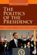 Politics Of The Presidency