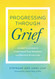 Progressing Through Grief