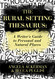 Rural Setting Thesaurus: A Writer's Guide to Personal and Natural Places