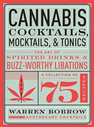 Cannabis Cocktails Mocktails & Tonics