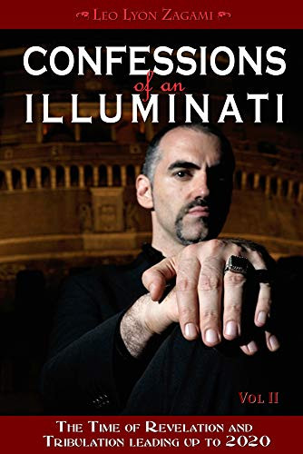 Confessions of an Illuminati Volume II