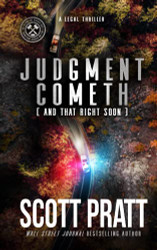 Judgment Cometh: and That Right Soon (Joe Dillard Series) (Volume 8)