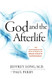 God and the Afterlife: The Groundbreaking ew Evidence for God and