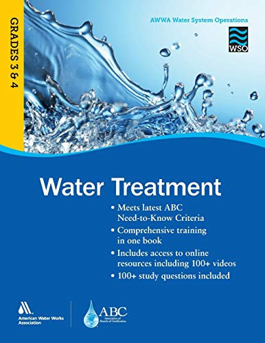 Water Treatment Grades 3 and 4 WSO: AWWA Water System Operations WSO