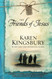Friends of Jesus (Life-Changing Bible Story Series)