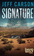 Signature: A David Wolf Mystery (David Wolf Mystery Thriller Series) (Volume 9)