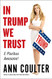 In Trump We Trust: E Pluribus Awesome!