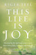 This Life Is Joy