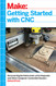Getting Started with CNC