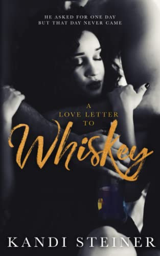 Love Letter to Whiskey