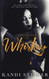 Love Letter to Whiskey
