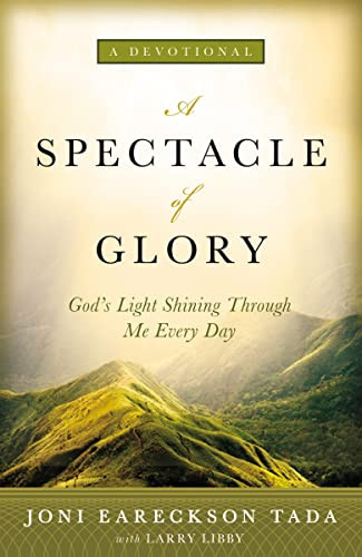 Spectacle of Glory: God's Light Shining through Me Every Day