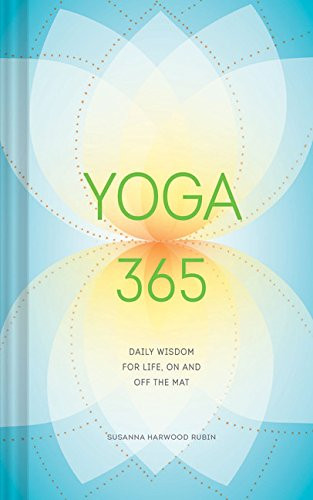 Yoga 365: Daily Wisdom for Life On and Off the Mat