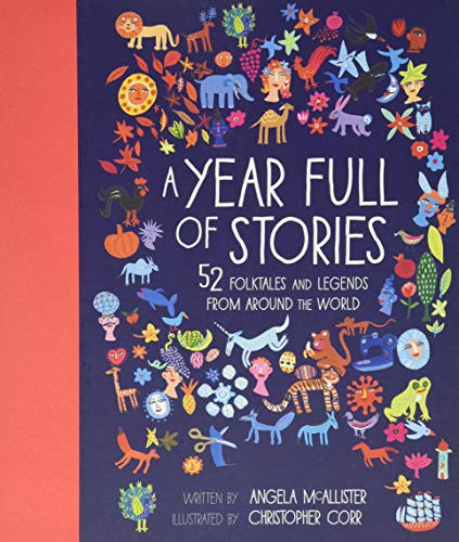 Year Full of Stories: 52 classic stories from all around the world