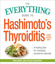 Everything Guide to Hashimoto's Thyroiditis