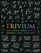 Trivium: The Classical Liberal Arts of Grammar Logic & Rhetoric