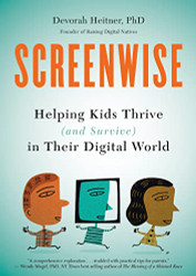 Screenwise: Helping Kids Thrive
