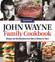 Official John Wayne Family Cookbook