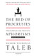 Bed of Procrustes: Philosophical and Practical Aphorisms