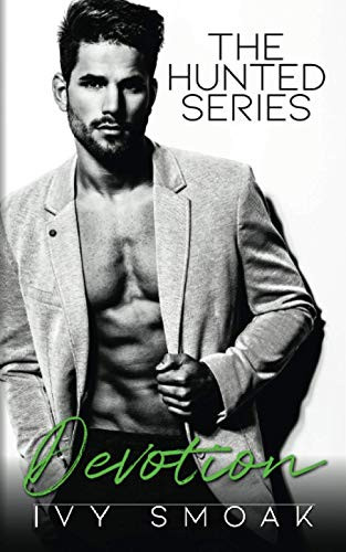 Devotion (The Hunted) (Volume 4)