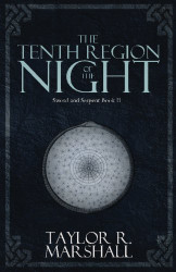 Tenth Region of the Night: Sword and Serpent Book II