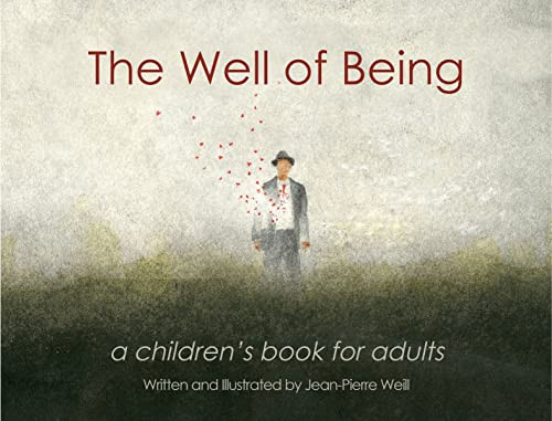 Well of Being: A Children's Book for Adults