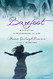 Barefoot: A Story of Surrendering to God (Sensible Shoes)