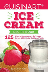 Our Cuisinart Ice Cream Recipe Book Vol. 1