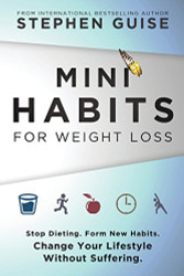 Mini Habits for Weight Loss Vol. 2