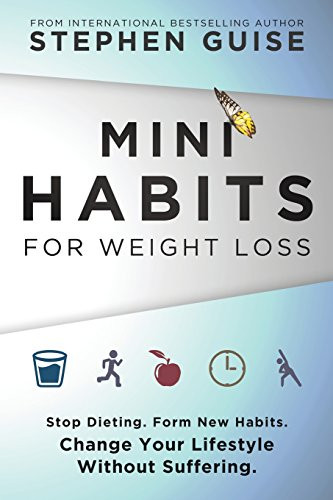 Mini Habits for Weight Loss Vol. 2