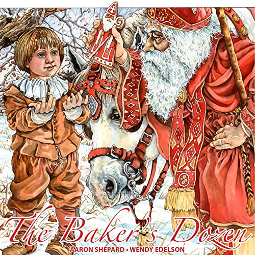 Baker's Dozen: A Saint Nicholas Tale