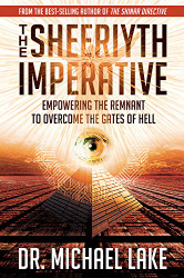 Sheeriyth Imperative: Empowering the Remnant to Overcome the Gates of Hell