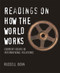 Readings On How The World Works