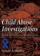 Child Abuse Investigations: From Dispatch to Disposition