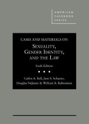 Cases and Materials on Sexuality Gender Identity and the Law