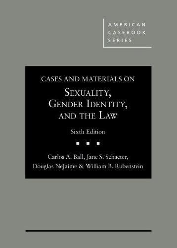 Cases and Materials on Sexuality Gender Identity and the Law