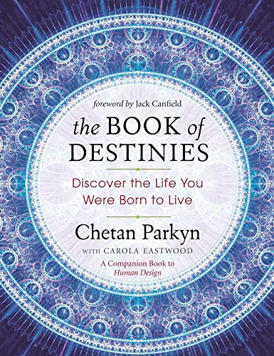 Book of Destinies: Discover the Life You Were Born to Live