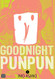 Goodnight Punpun Vol. 4
