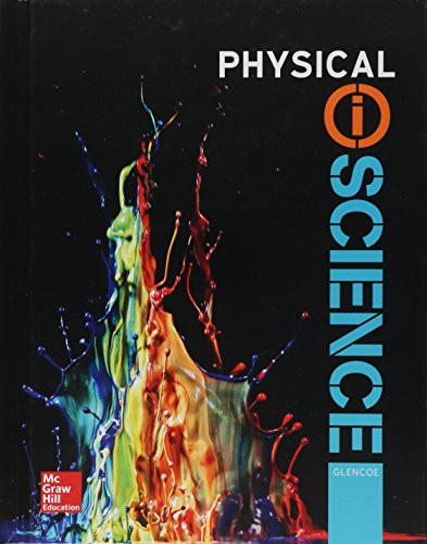 McGraw Hill Education Physical Science Glencoe Student Edition 2017